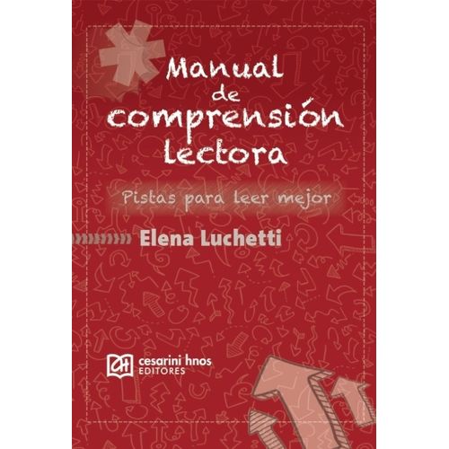 MANUAL DE COMPRENSION LECTORA - PISTAS PARA LEER MEJOR