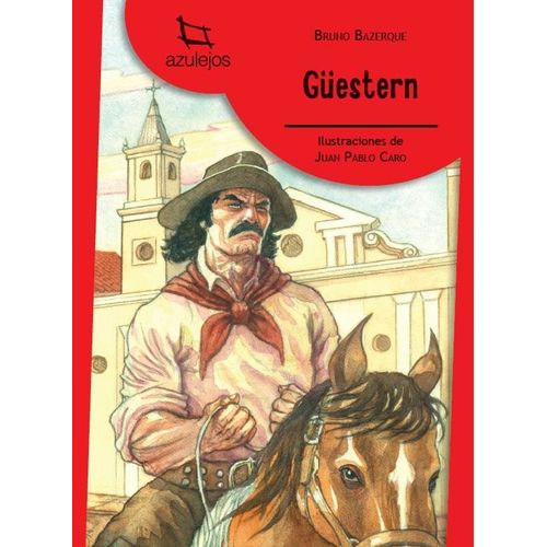 GUESTERN - AZULEJOS ROJOS - BRUNO BAZERQUE