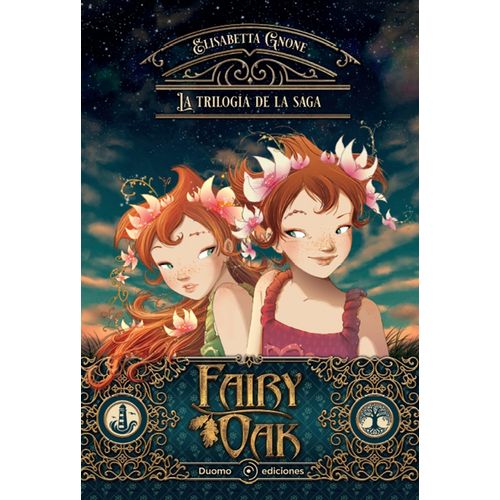 FAIRY OAK - LA TRILOGIA DE LA SAGA - ELISABETTA GNONE