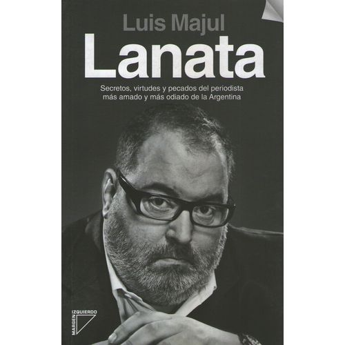 LANATA: SECRETOS, VIRTUDES Y PECADOS...