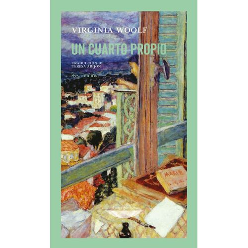 UN CUARTO PROPIO - VIRGINIA WOOLF