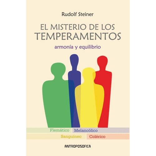 EL MISTERIO DE LOS TEMPERAMENTOS - ARMONIA Y EQUILIBRIO