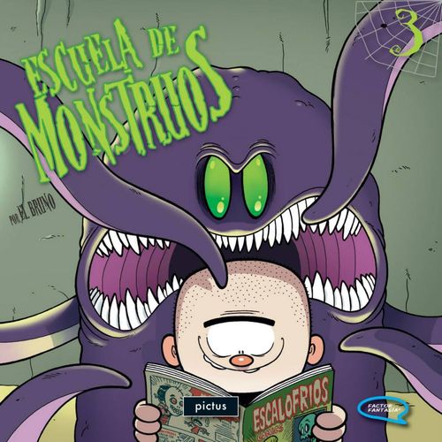 ESCUELA DE MONSTRUOS 3 - FACTOR FANTASIA