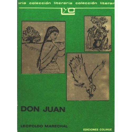DON JUAN - LEOPOLDO MARECHAL DON JUAN - LEOPOLDO MARECHAL