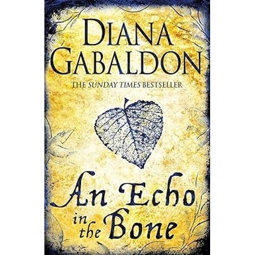 AN ECHO IN THE BONE - OUTLANDER 7 - DIANA GABALDON