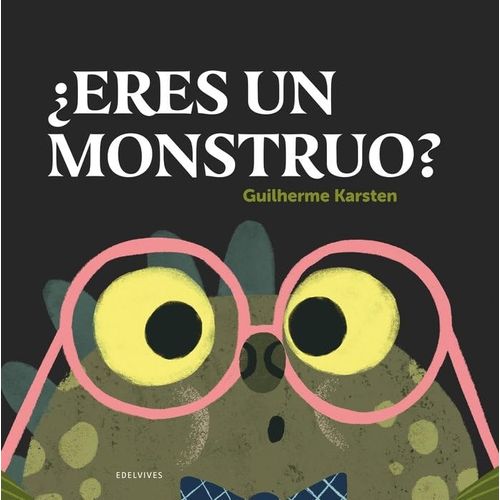 ERES UN MONSTRUO? - GUILHERME KARSTEN