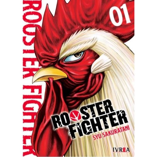 ROOSTER FIGHTER 1 - SHU SAKURATANI ROOSTER FIGHTER 1 - SHU SAKURATANI