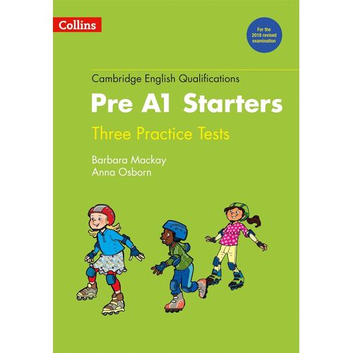 CAMBRIDGE ENGLISH QUALIFICATIONS PRACTICE TESTS FOR PRE A1 S