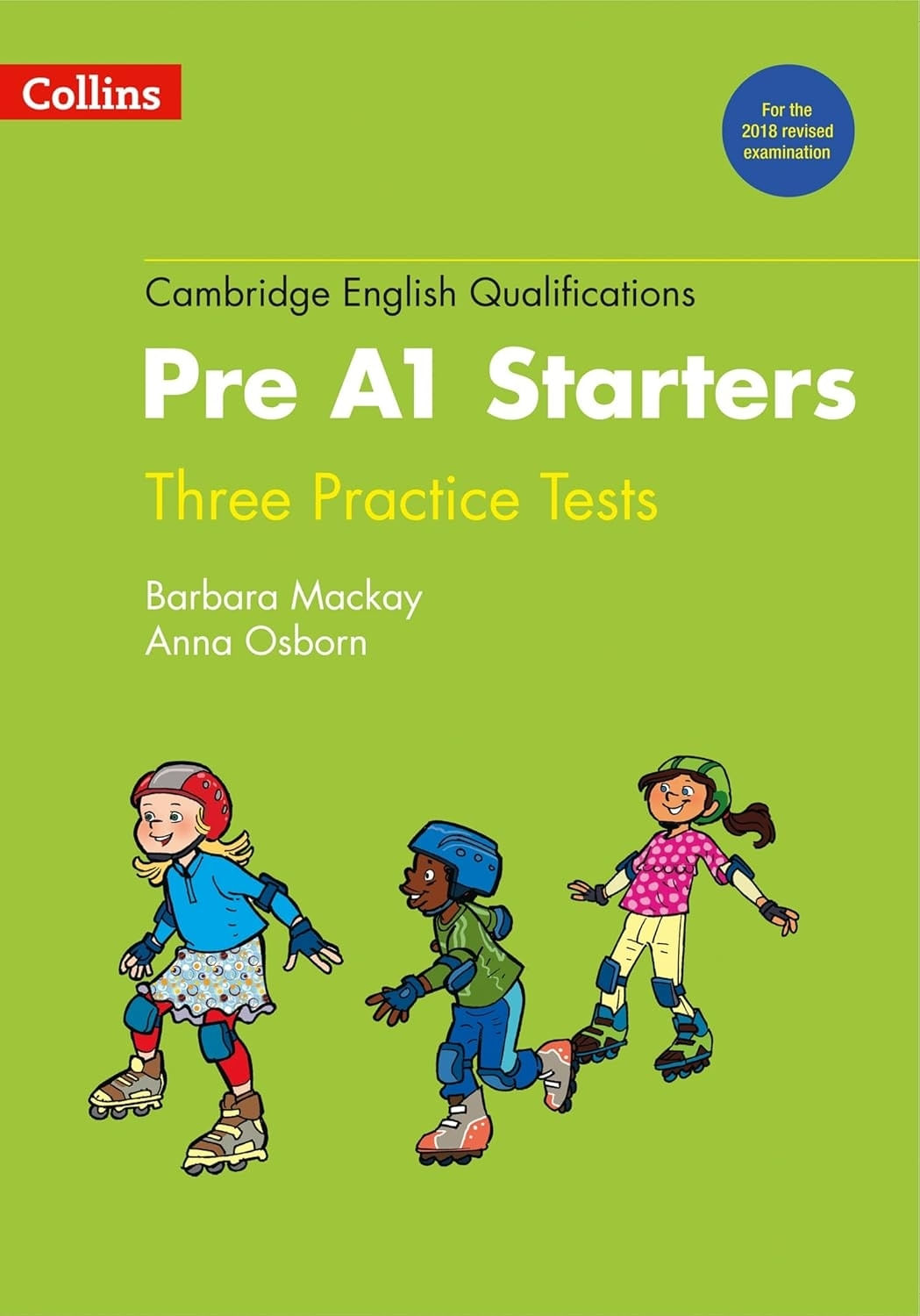 CAMBRIDGE ENGLISH QUALIFICATIONS PRACTICE TESTS FOR PRE A1 S