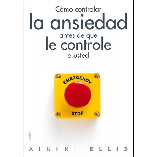 COMO CONTROLAR LA ANSIEDAD ANTES DE QUE LE CONTROLE A USTED