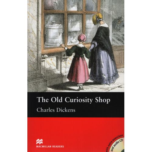 THE OLD CURIOSITY SHOP + AUDIO CD - MACMILLAN READERS INTERM
