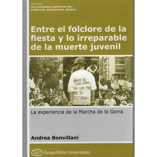 ENTRE EL FOLKLORE DE LA FIESTA Y LO IRREPARABLE DE LA MUERTE