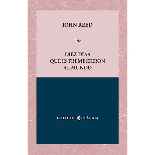 DIEZ DIAS QUE ESTREMECIERON AL MUNDO - REED, VEDDA