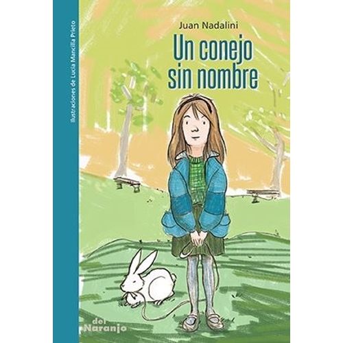 UN CONEJO SIN NOMBRE - LA PUERTA BLANCA - NADALINI