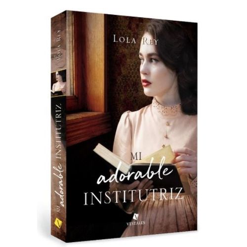MI ADORABLE INSTITUTRIZ - LOLA REY