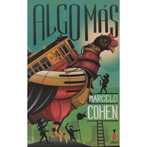LIBRO ALGO MAS - MARCELO COHEN