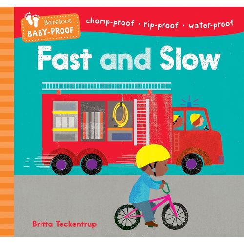 FAST AND SLOW - BABY-PROOF