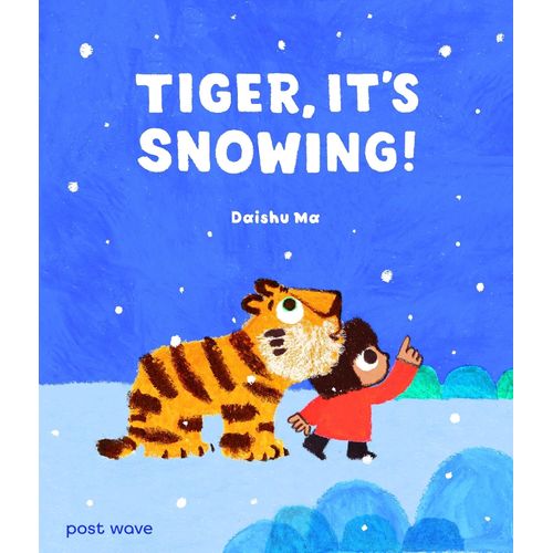 TIGER, IT'S SNOWING! - DAISHU MA