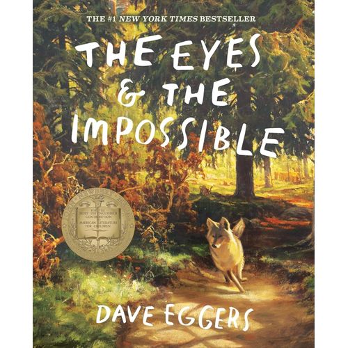 THE EYES AND THE IMPOSSIBLE - DAVE EGGERS - HARRIS SHAWN
