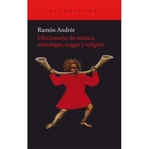 DICCIONARIO DE MUSICA, MITOLOGIA, MAGIA Y RELIGION - RAMON A