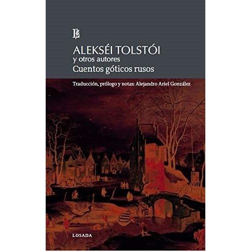 CUENTOS GOTICOS RUSOS - TOLSTOI