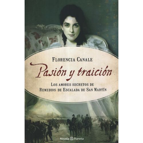 PASION Y TRAICION: LOS AMORES SECRETOS DE REMEDIOS DE ESCALA