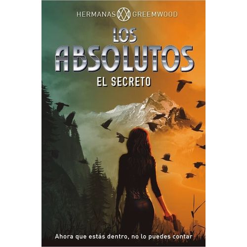 LOS ABSOLUTOS 2. EL SECRETO - HERMANAS GREEMWOOD