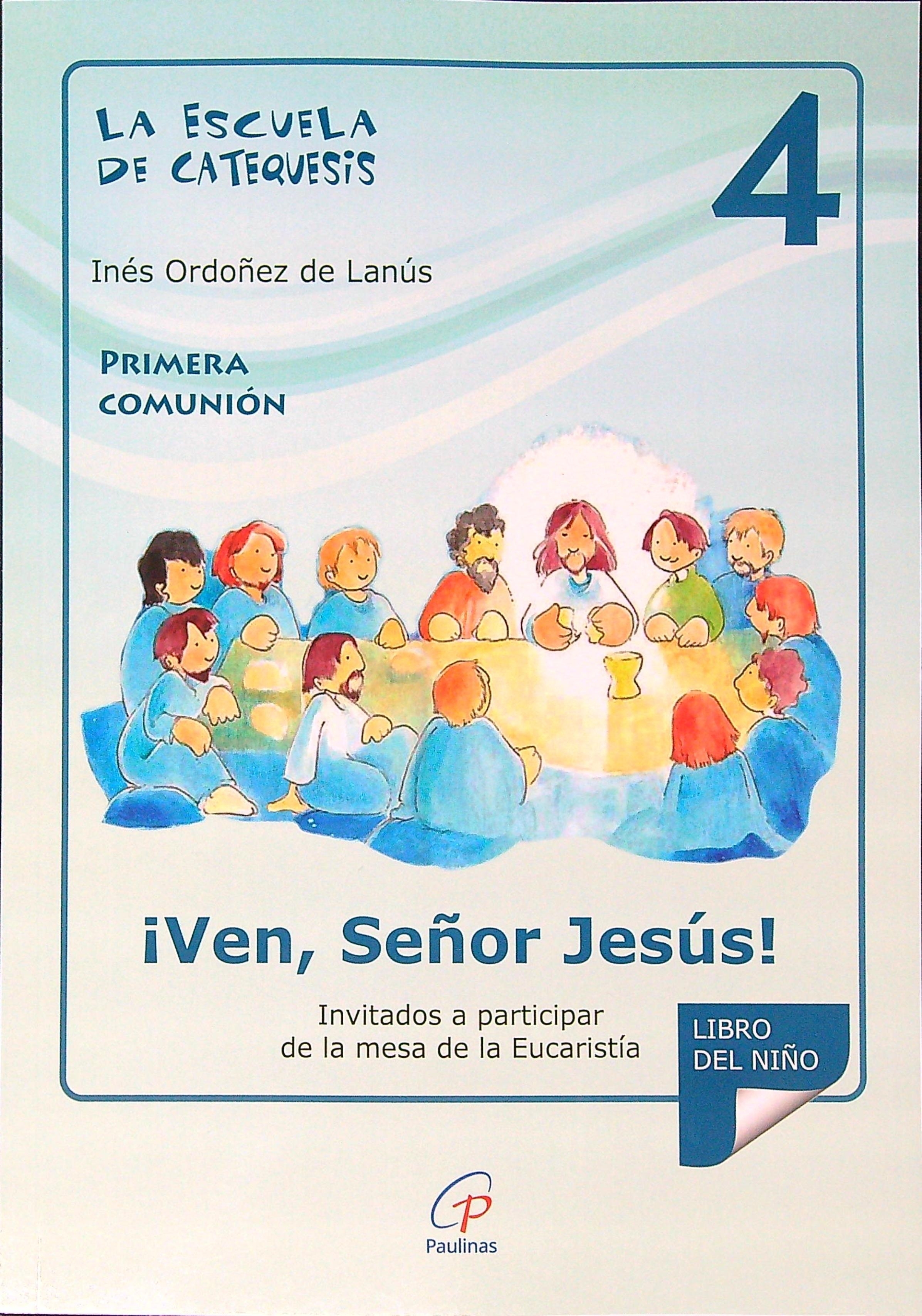 PRIMERA COMUNION - LA ESCUELA DE CATEQUESIS 4
