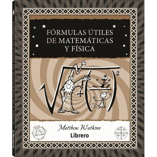 FORMULAS UTILES DE MATEMATICAS Y FISICA - MATTHEW WATKINS