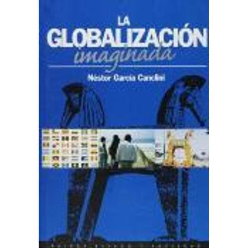 LA GLOBALIZACION IMAGINADA