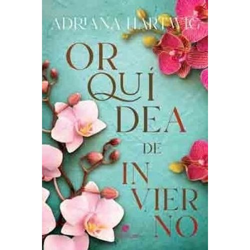 ORQUIDEA DE INVIERNO - ADRIANA HARTWIG