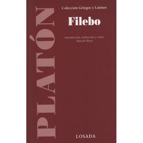 FILEBO - PLATON - COLECCION GRIEGOS Y LATINOS - LOSADA