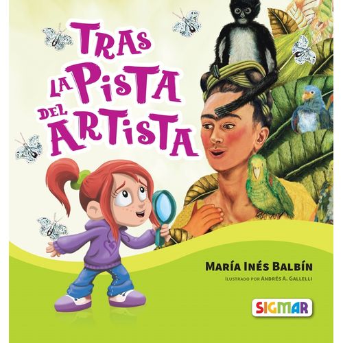 TRAS LA PISTA DEL ARTISTA - ARTE APARTE - MARIA INES BALBIN