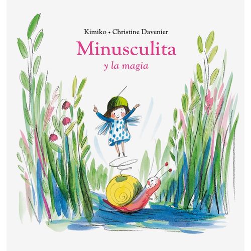 MINUSCULITA Y LA MAGIA - KIMIKO BARBER