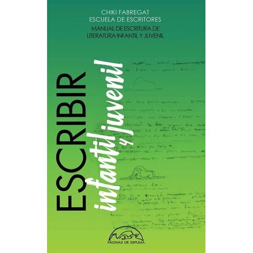 ESCRIBIR LITERATURA INFANTIL Y JUVENIL - ESCUELA DE ESCRITOR