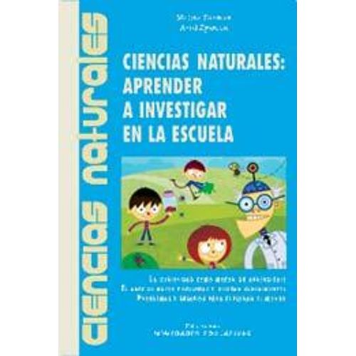 CIENCIAS NATURALES: APRENDER A INVESTIGAR EN LA ESCUELA