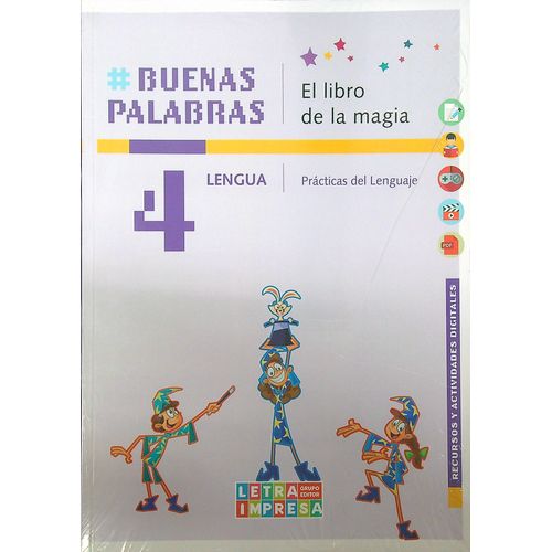 BUENAS PALABRAS 4 LENGUA 2/ED. - PRACTICAS DEL LENGUAJE BUENAS PALABRAS 4 LENGUA 2/ED. - PRACTICAS DEL LENGUAJE