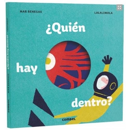 LIBRO QUIEN HAY DENTRO - BENEGAS Y LALALIMOLA