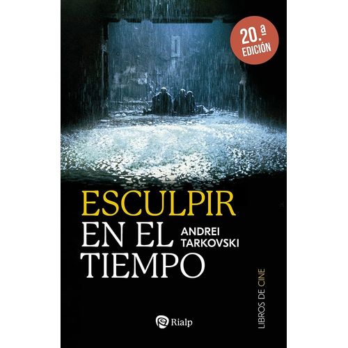 ESCULPIR EN EL TIEMPO 20DA. EDICION