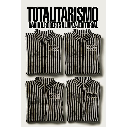 EL TOTALITARISMO - DAVID ROBERTS