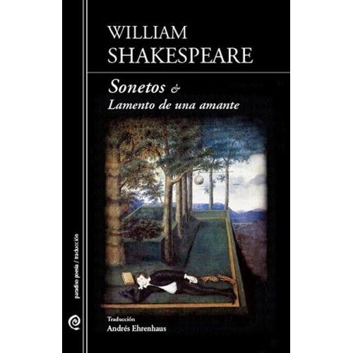 SONETOS & LAMENTOS DE UNA AMANTE - WILLIAM SHAKESPEARE