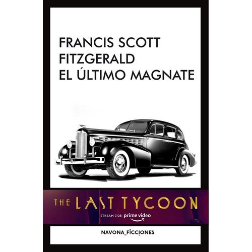 EL ULTIMO MAGNATE - FRANCIS SCOTT FITZGERALD