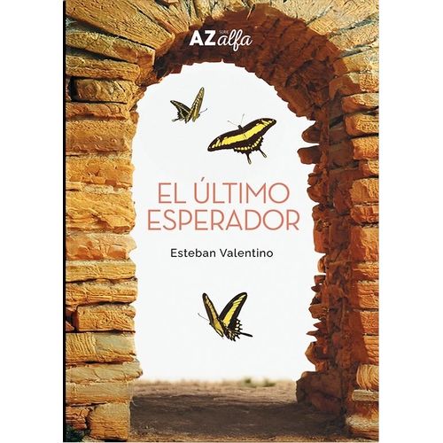 EL ULTIMO ESPERADOR - ESTEBAN VALENTINO