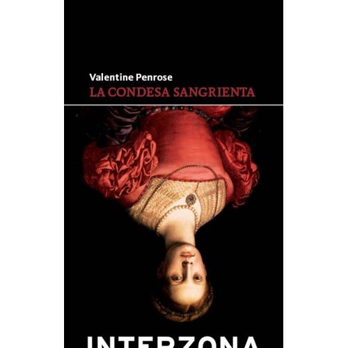 LA CONDESA SANGRIENTA - VALENTINE PENROSE