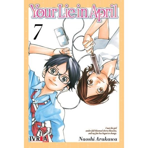 YOUR LIE IN APRIL 7 - NAOSHI ARAKAWA