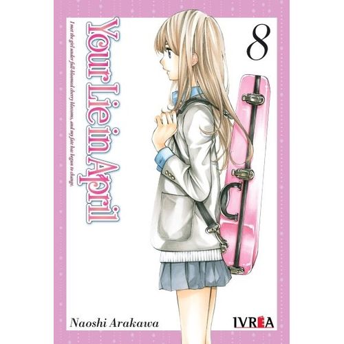 YOUR LIE IN APRIL 8 - NAOSHI ARAKAWA