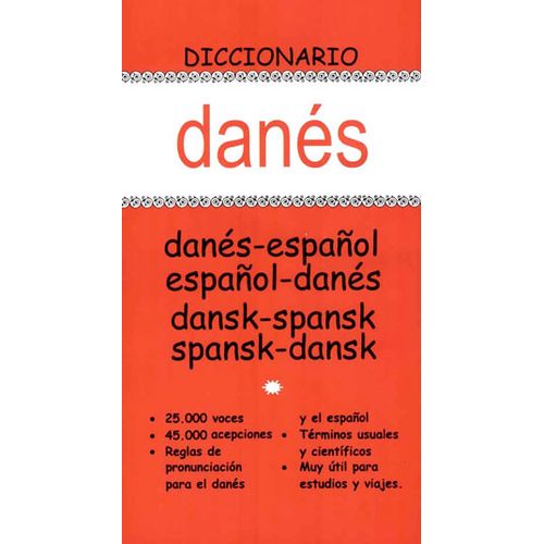 DICCIONARIO DANES-ESPAÑOL / ESPAÑOL-DANES