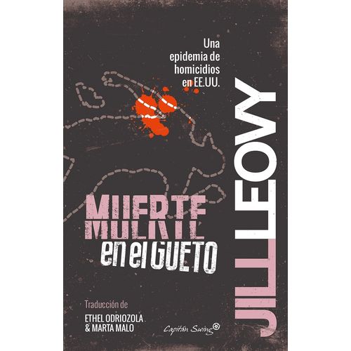 MUERTE EN EL GUETO - UNA EPIDEMIA DE HOMICIDIOS EN EE. UU.