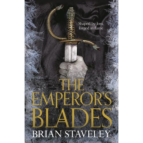 THE EMPEROR'S BLADES - THE UNHEWN THRONE 1 - STAVELEY
