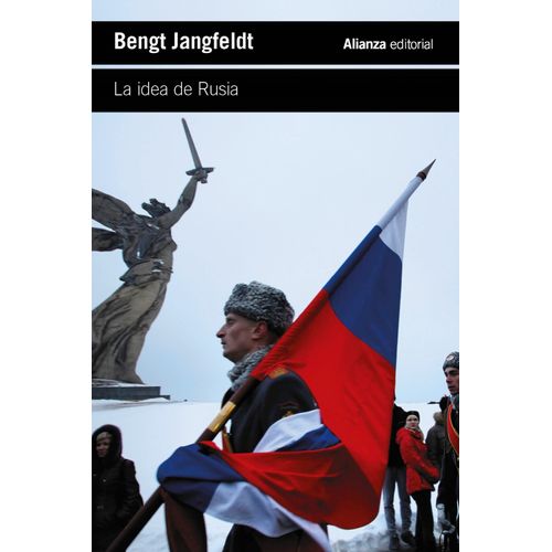 LA IDEA DE RUSIA - BENGT JANGFELDT